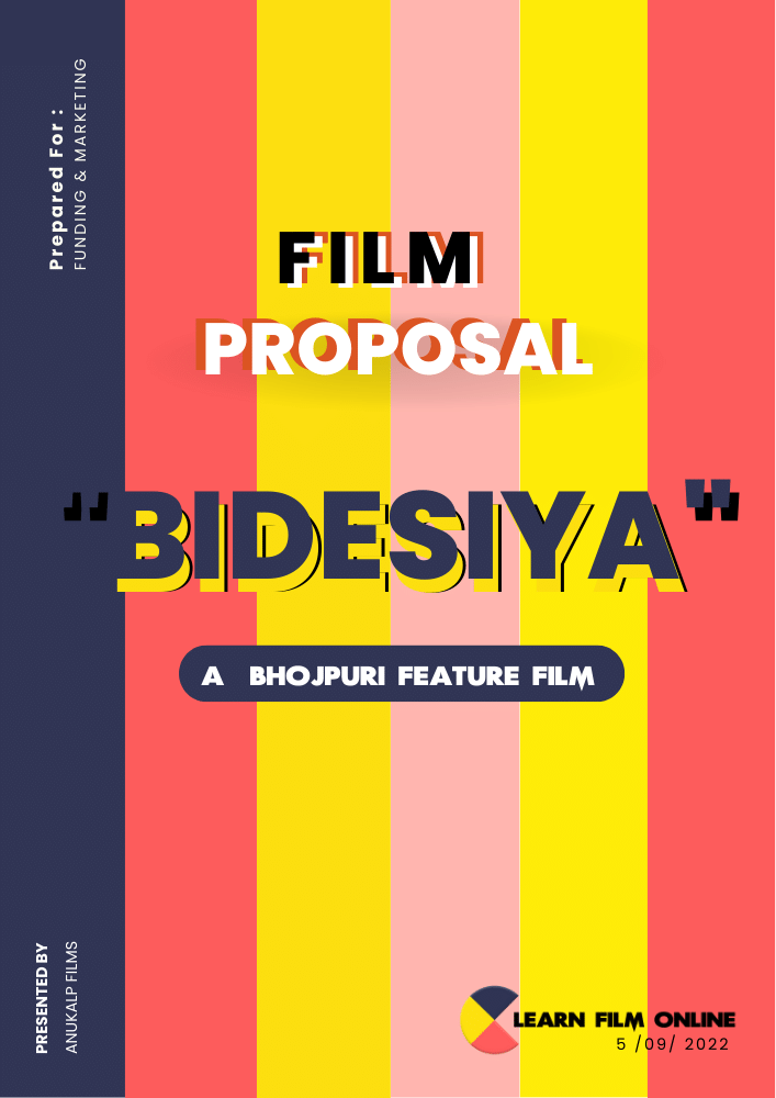 Film Proposal Bidesiya